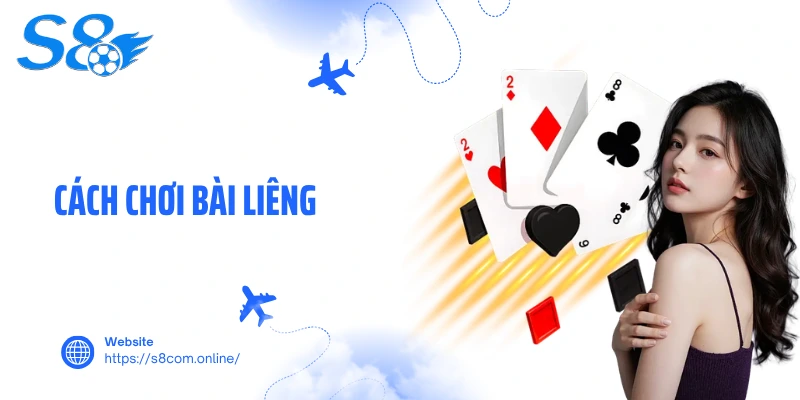Cách Chơi Bài Liêng - Mẹo Đánh Bài Đặt Cược Hiệu Quả 2026