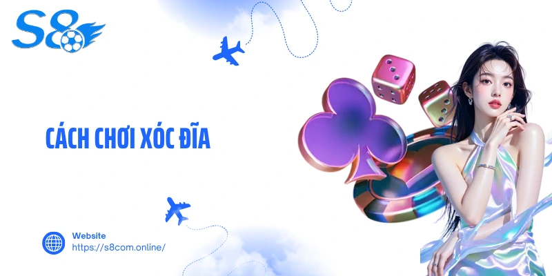 Cách Chơi Xóc Đĩa- Kinh Nghiệm Bất Bại Được Cao Thủ Chia Sẻ