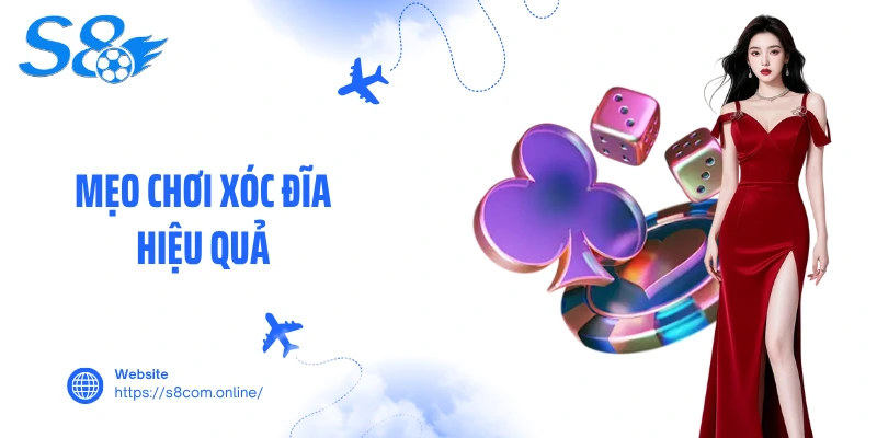 Mẹo chơi xóc đĩa hiệu quả
